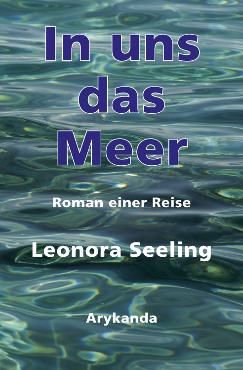 In uns das Meer